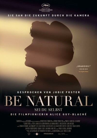 Filmplakat Be Natural: Die unerzählte Geschichte von Alice Guy-Blache